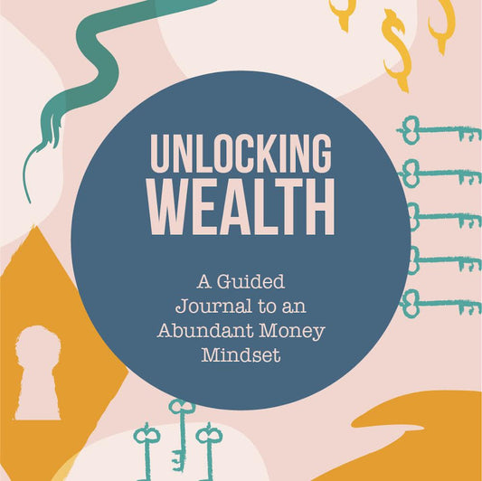 Unlocking Wealth Guided Journal